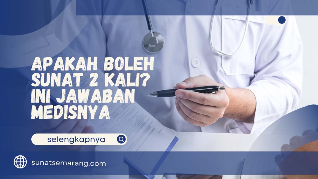 apakah boleh sunat 2 kali