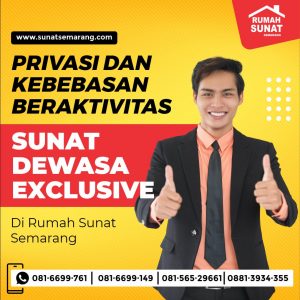 Sunat Dewasa Exclusive di semarang